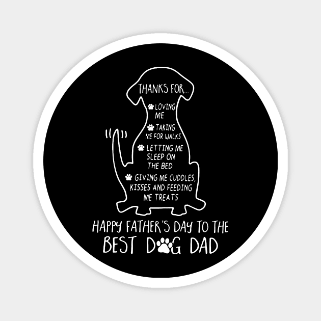 Happy Father Day Best Dog Dad Magnet by Buleskulls 